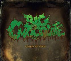 Big Chocolate : Alabama Hot Pocket